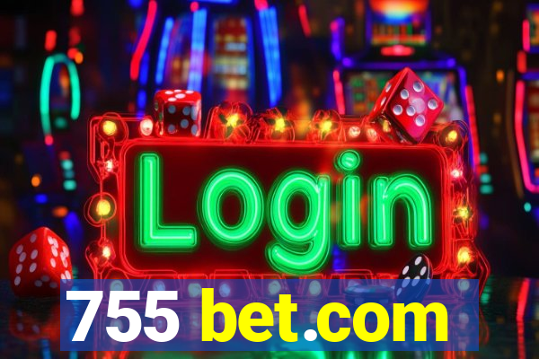 755 bet.com